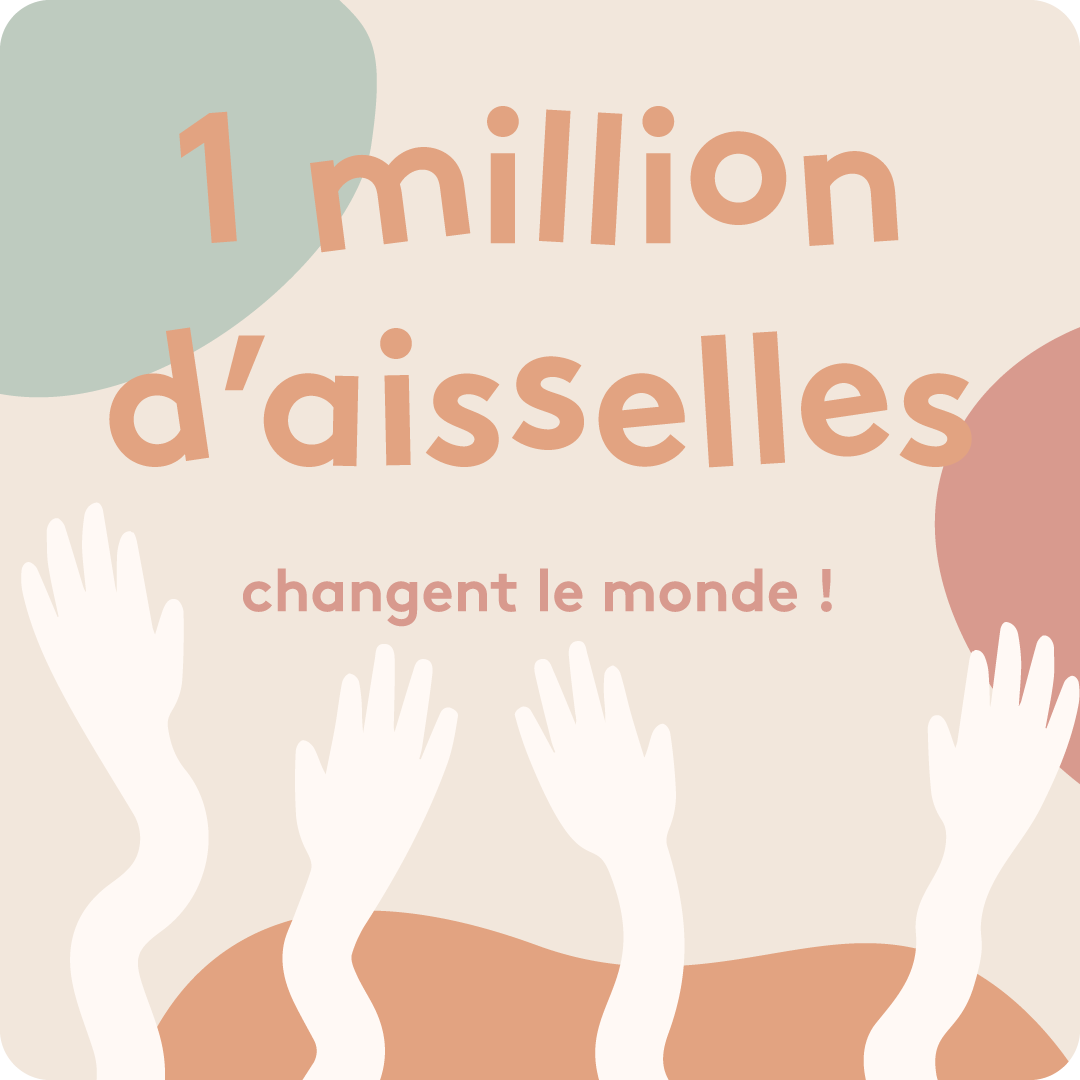 1 million d’aisselles changent le monde !